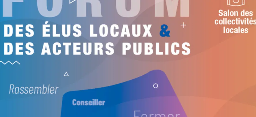 Communication Forum des élus locaux et acteurs publics à Laval