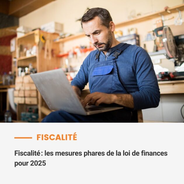 Fiscalité : les mesures phares de la loi de finances pour 2025 - TGS France