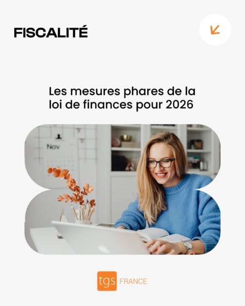 Fiscalité : les mesures phares de la loi de finances pour 2026 - TGS France