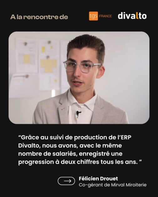 Mirval Miroiterie : une migration vers le SaaS Divalto au service de la ...